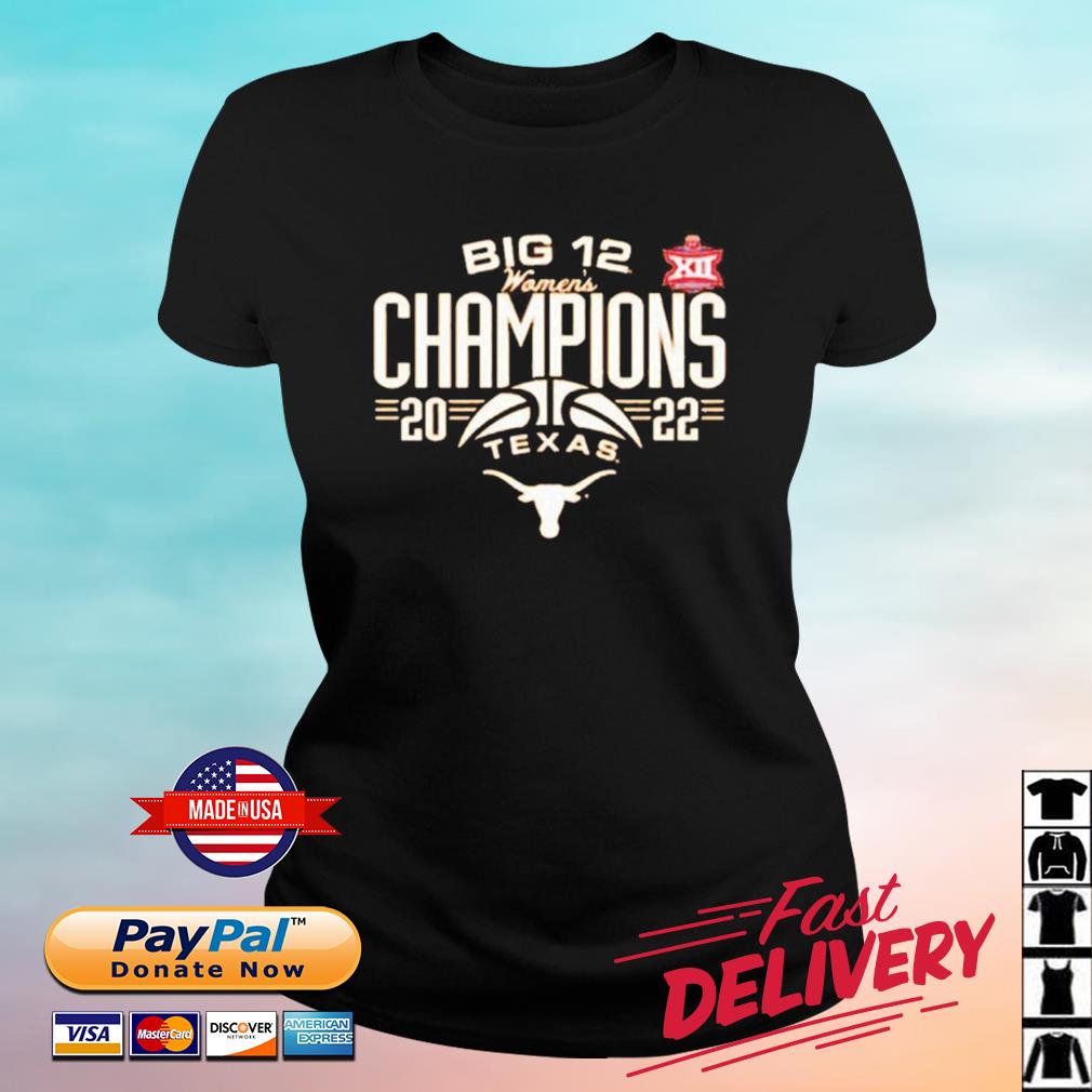 Texas Longhorn Basketball Big 12 Women's Champions Shirt ladies