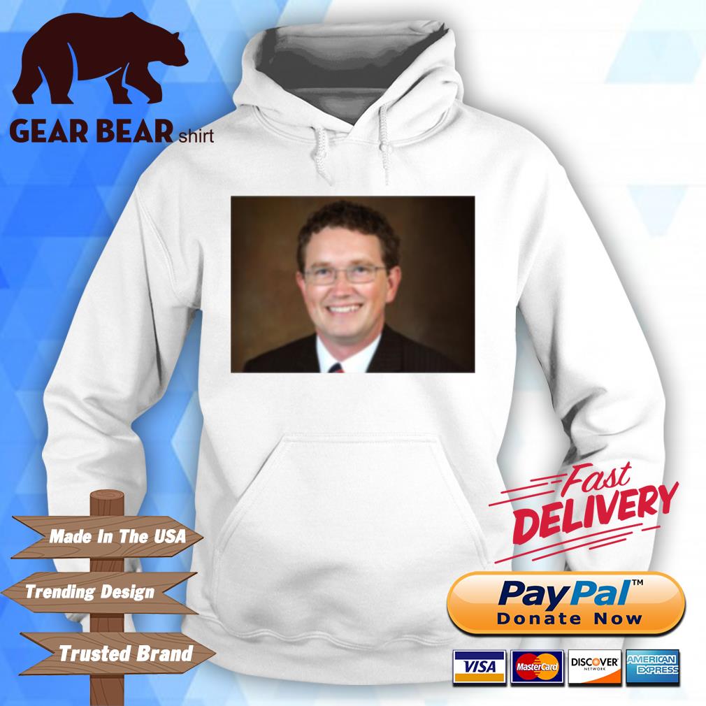 Top congressman Thomas Massie Sassy Shirt hoodie