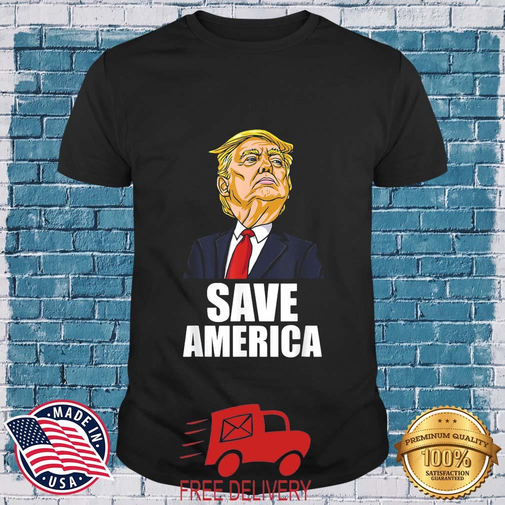 Save America Donald Trump T-Shirt