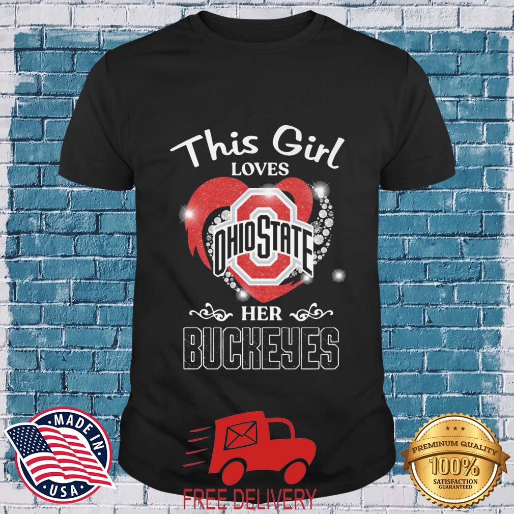 This Girl Loves Her Ohio State Buckeyes shirt