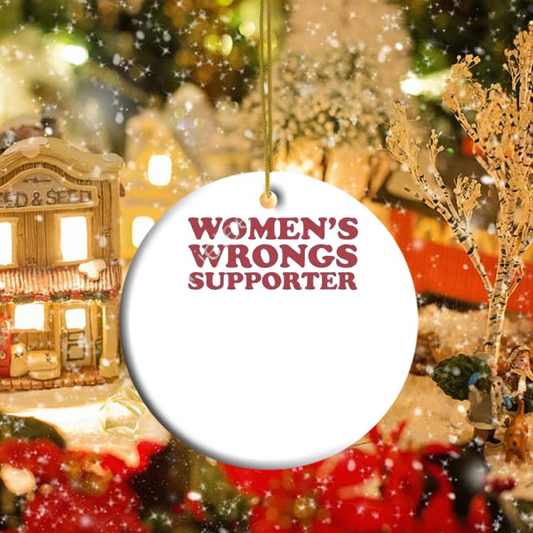 Women's Wrongs Supporter Ornament