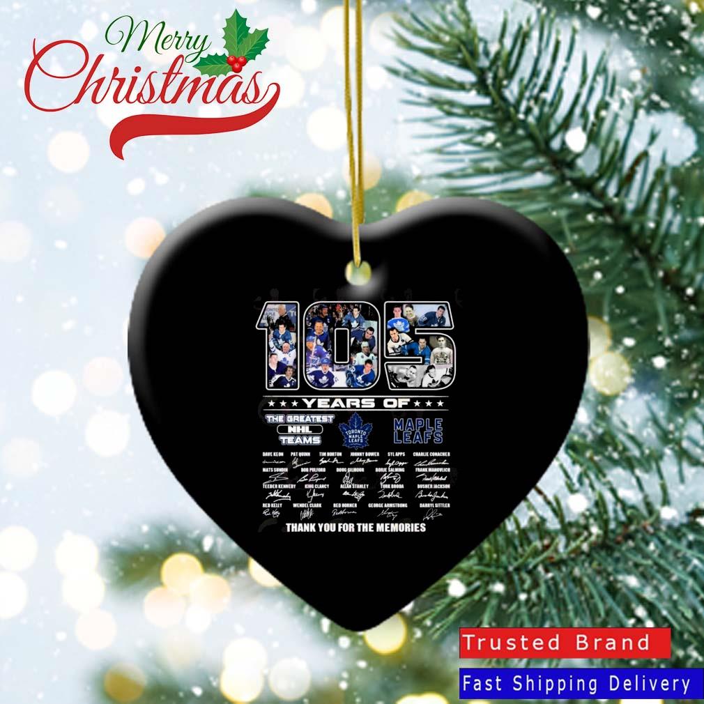 105 Years Of Toronto Maple Leafs The Greatest NHL Teams Thank You For The Memories Signatures Ornament Heart